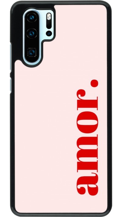 Coque Huawei P30 Pro - Valentine 2024 amor