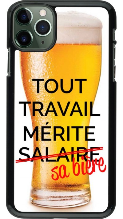 Coque iPhone 11 Pro Max - Tout travail mérite sa bière