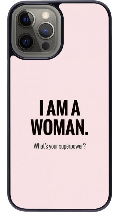 Coque iPhone 12 Pro Max - I am a woman