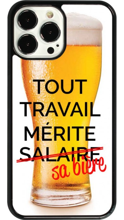 Coque iPhone 13 Pro Max - Tout travail mérite sa bière