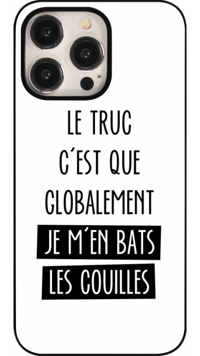 iPhone 15 Pro Max Case Hülle - Le truc globalement bats les couilles