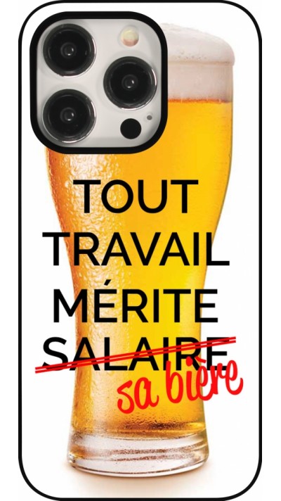 Coque iPhone 15 Pro - Tout travail mérite sa bière