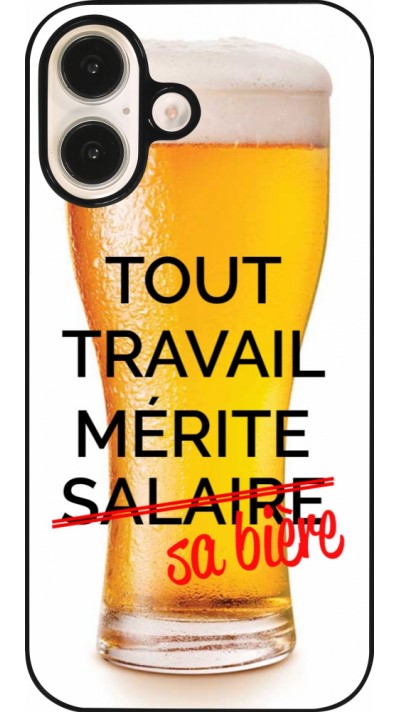 Coque iPhone 16 - Tout travail mérite sa bière