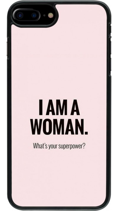 Coque iPhone 7 Plus / 8 Plus - I am a woman