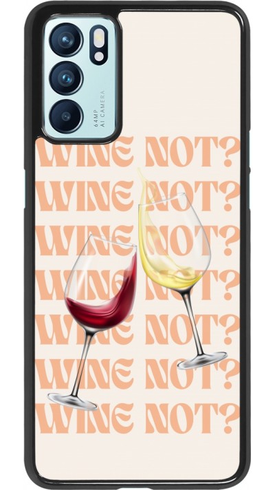 Coque OPPO Reno6 5G - Wine not