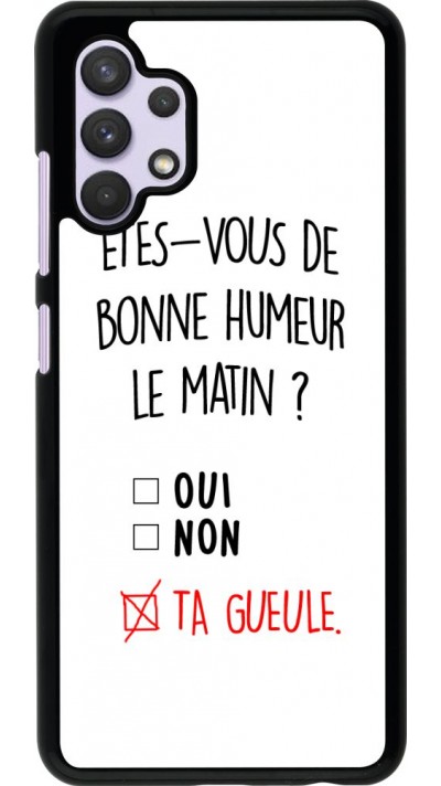 Hülle Samsung Galaxy A32 - Bonne humeur matin