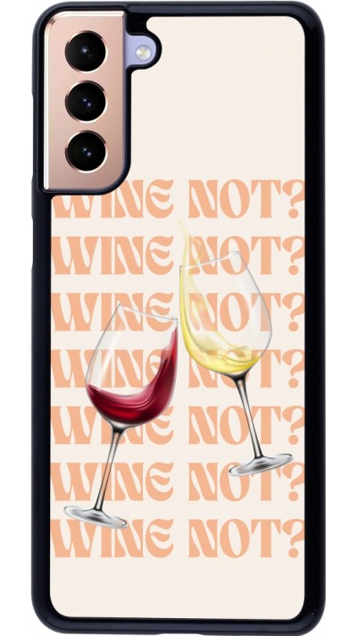 Coque Samsung Galaxy S21+ 5G - Wine not