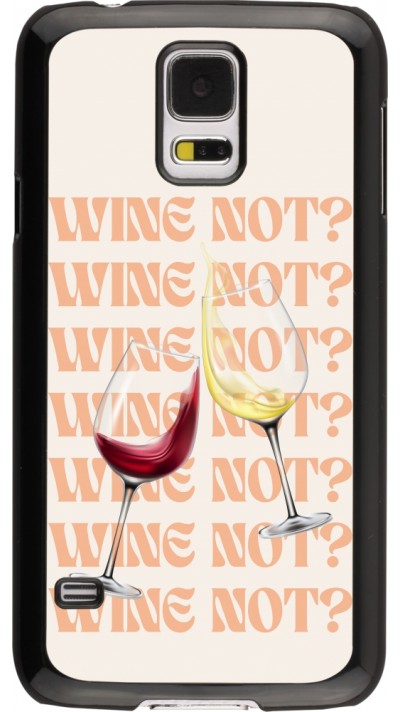 Samsung Galaxy S5 Case Hülle - Wine not