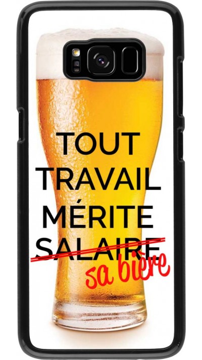 Coque Samsung Galaxy S8 - Tout travail mérite sa bière